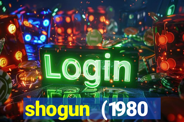 shogun (1980 dublado download)